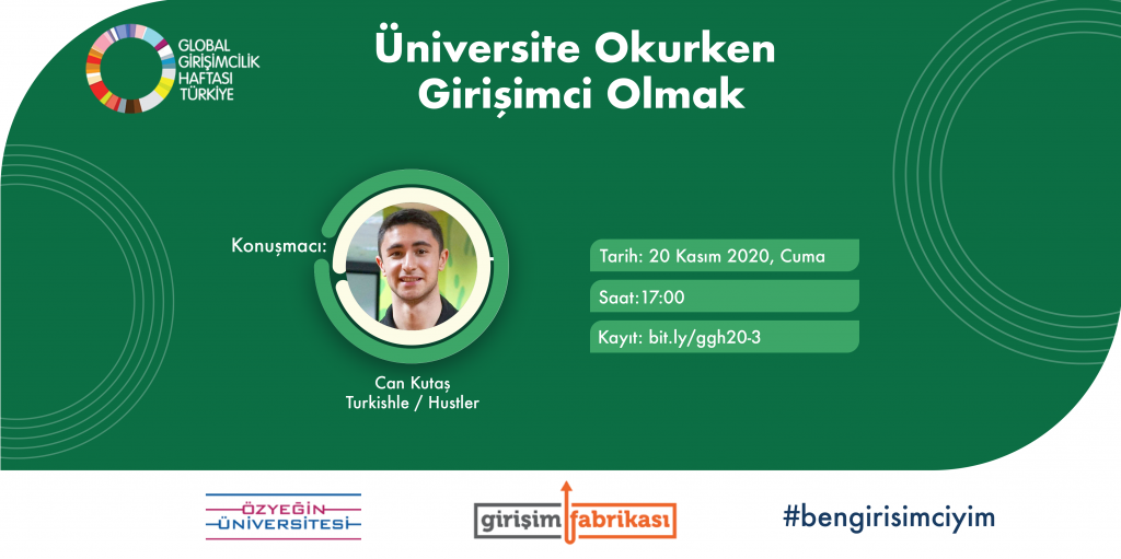 Üniversite Okurken Girişimci Olmak - Global Girişimcilik Haftası